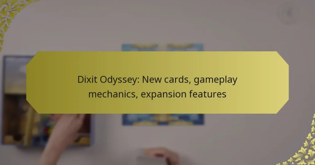 Dixit Odyssey: New cards, gameplay mechanics, expansion features