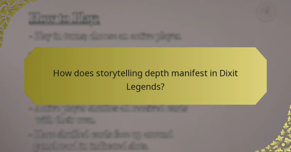 How does storytelling depth manifest in Dixit Legends?