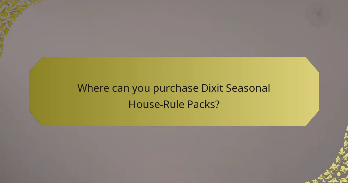Where can you purchase Dixit Seasonal House-Rule Packs?